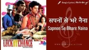 sapnon-se-bhare-naina-lyrics-luck-by-chance-2009