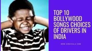drivers-songs-top-10-bollywood-songs-choices-of-auto-bus-taxi-truck-drivers-in-india
