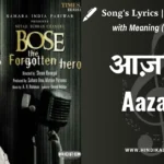 bose-the-forgotten-hero-2004-aazadi-song-lyrics
