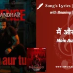 dhurandhar-the-revenge-main-aur-tu-lyrics