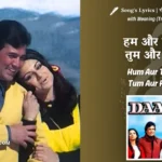 daag-1973-Hum-Aur-Tum-Tum-Aur-Hum-Lyrics